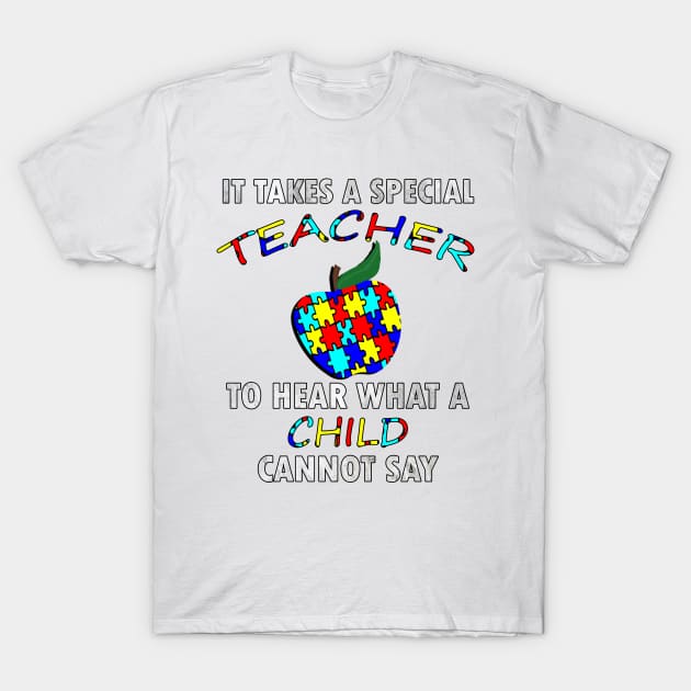 Autism Teacher Shirts & Gifts Quote for Special Ed Autistic Support Awareness T-Shirt by tamdevo1